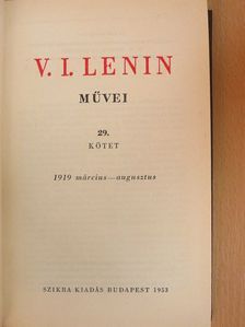V. I. Lenin - V. I. Lenin művei 29. [antikvár]