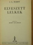 J. L. Hardy - Elveszett lelkek [antikvár]