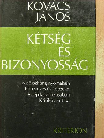 Bálint Tibor - Kétség és bizonyosság [antikvár]