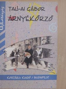 Tallai Gábor - Árnyékőrző [antikvár]