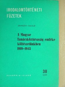 A Magyar Tanácsköztársaság emléke költészetünkben 1919-1945 [antikvár]