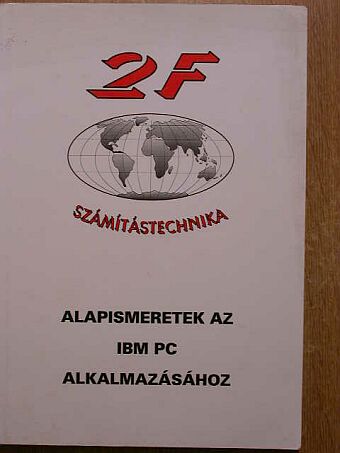 Benke Gabriella - Alapismeretek az IBM PC alkalmazásához [antikvár]