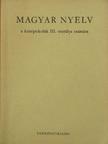 Fajcsek Magda - Magyar nyelv [antikvár]