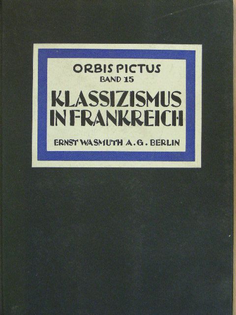 Klassizismus in Frankreich [antikvár]