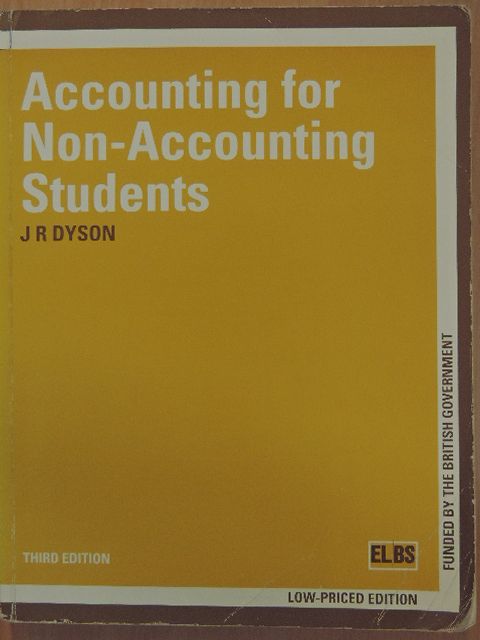 J. R. Dyson - Accounting for Non-Accounting Students [antikvár]