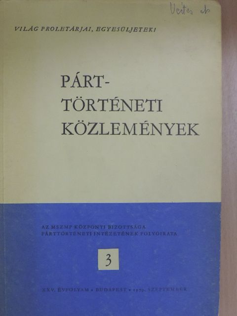 Deme Péter - Párttörténeti Közlemények 1979. szeptember [antikvár]