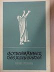Dr. Baptist Schneyer - Gottesmänner des alten Bundes [antikvár]