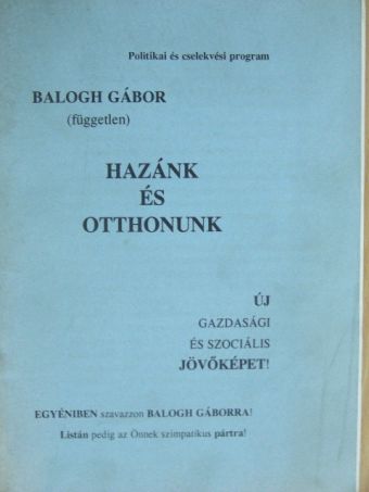 Balogh Gábor - Hazánk és otthonunk [antikvár]