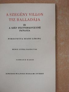 Francois Villon - A szegény Villon tiz balladája és A szép fegyverkovácsné panasza [antikvár]