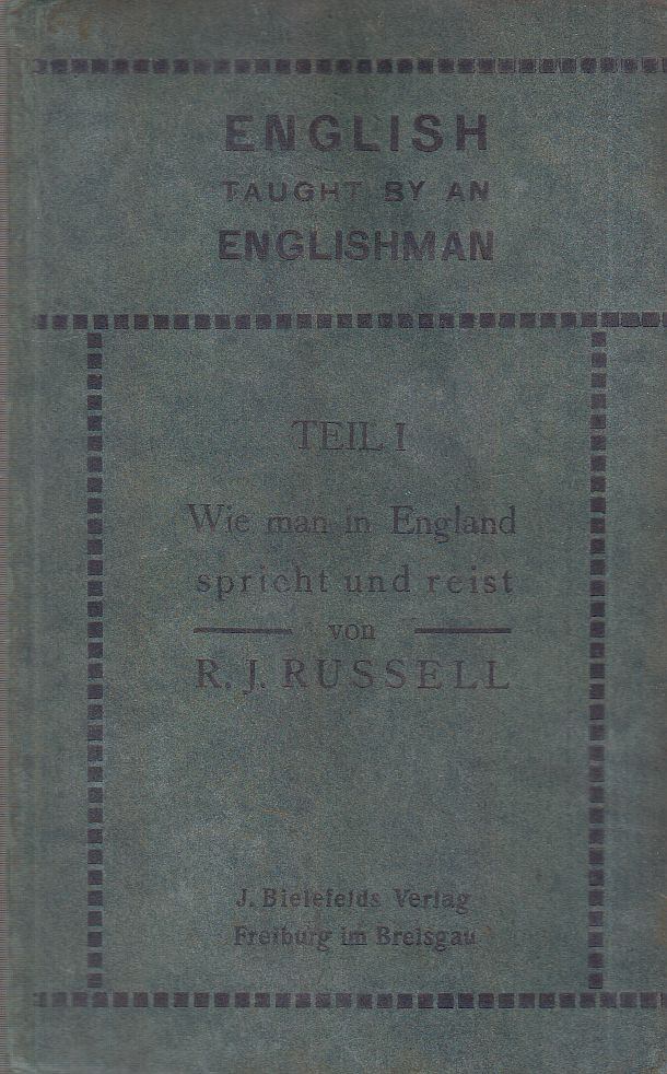 R. F. Russel - English taught by an Englishman [antikvár]