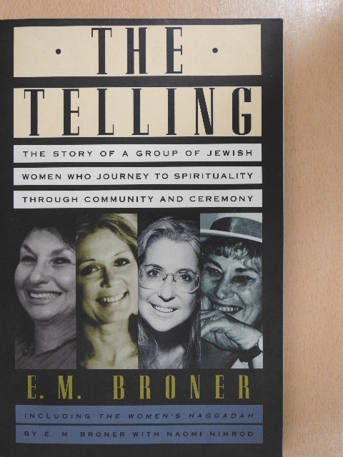 E. M. Broner - The Telling [antikvár]