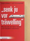 Lutz Schumacher - "senk ju vor träwelling" [antikvár]