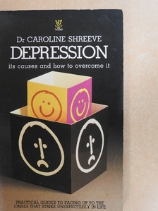 Caroline Shreeve - Depression [antikvár]