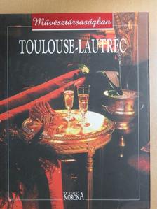 André Daguin - Toulouse-Lautrec [antikvár]