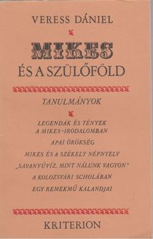 VERESS DÁNIEL - Mikes és a szülőföld [antikvár]