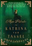 ALYSSA PALOMBO - Katrina van Tassel varázskönyve