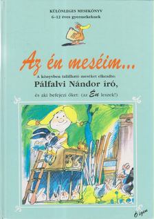 PÁLFALVI NÁNDOR - Az én meséim [antikvár]