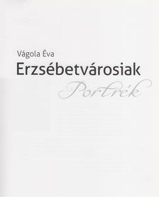 Vágola Éva - Erzsébetvárosiak [antikvár]