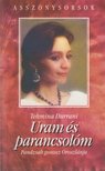 DURRANI, TEHMINA - Uram és parancsolóm [antikvár]