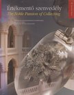 Lichner Magda - Értékmentő szenvedély / The Noble Passion of Collecting [antikvár]