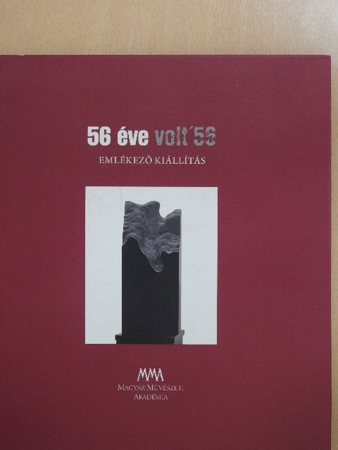 56 éve volt '56 - DVD-vel [antikvár]