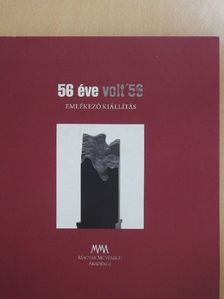 56 éve volt '56 - DVD-vel [antikvár]