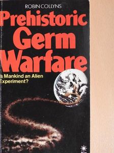 Robin Collyns - Prehistoric Germ Warfare [antikvár]