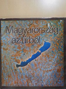 Bak Antal - Magyarország az űrből [antikvár]