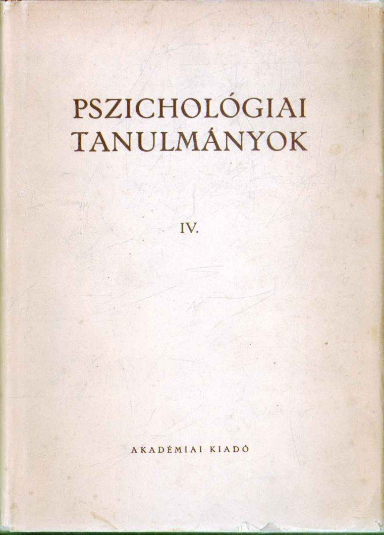 Dr. Gegesi Kiss Pál - Pszichológiai tanulmányok IV. [antikvár]