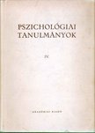 Dr. Gegesi Kiss Pál - Pszichológiai tanulmányok IV. [antikvár]