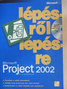 Microsoft Project 2002 lépésről lépésre - CD-vel [antikvár]