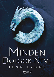 Jenn Lyons - Minden Dolgok Neve [eKönyv: epub, mobi]