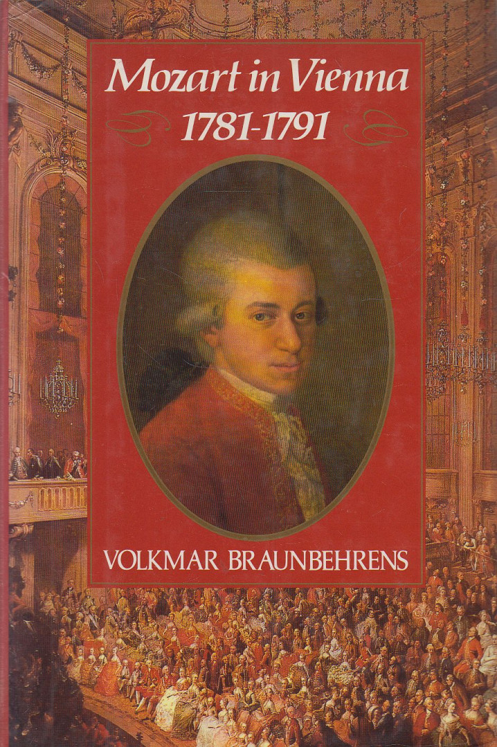 Volkmar Braunbehrens - Mozart in Vienna [antikvár]
