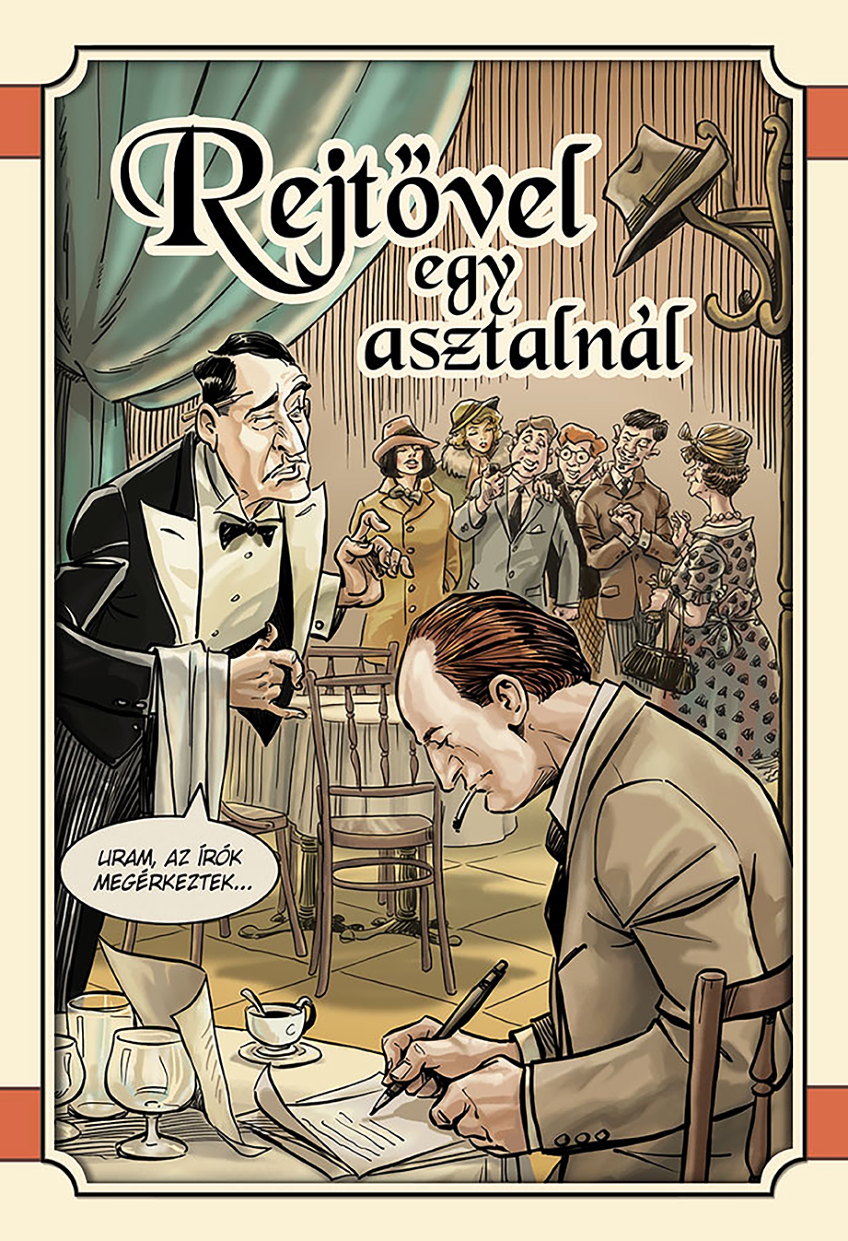 Rejtővel egy asztalnál [eKönyv: epub, mobi]