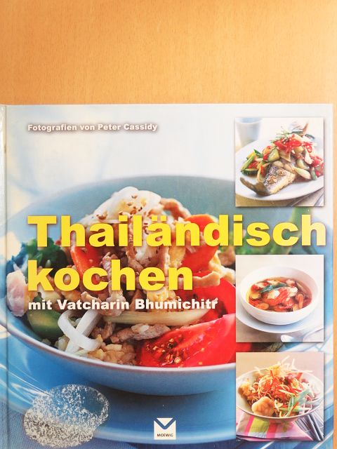 Vatcharin Bhumichitr - Thailändisch kochen [antikvár]