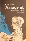 Korda István - A nagy út [antikvár]