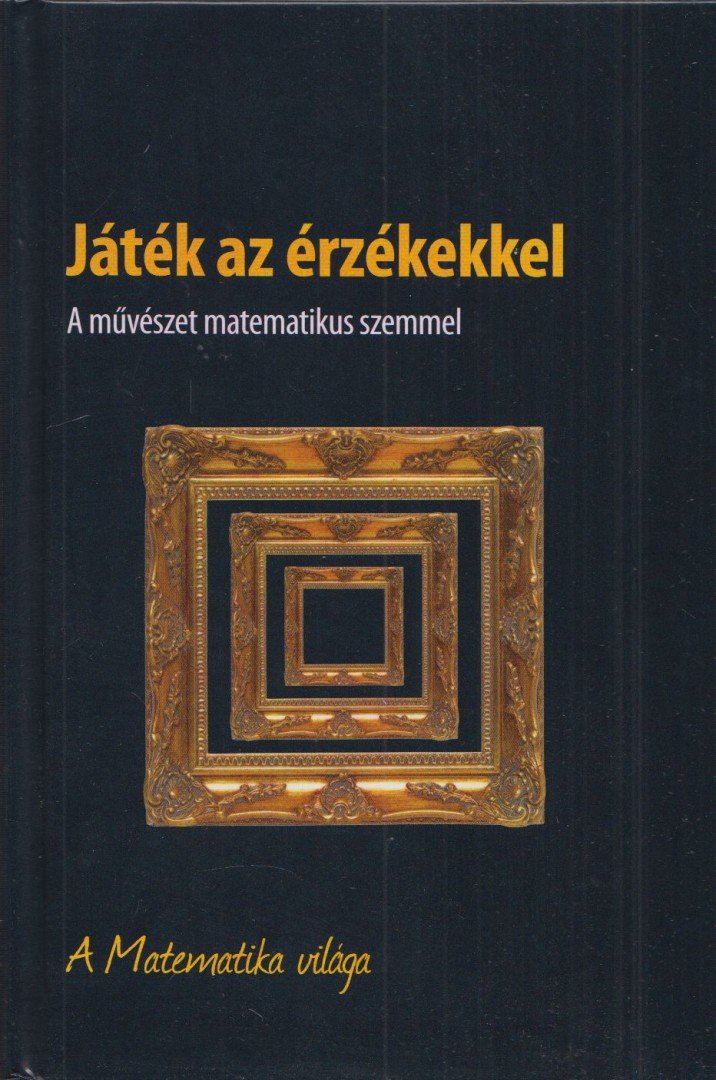 Francisco Martín Casalderrey - Játék ​az érzékekkel [antikvár]