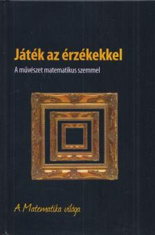 Francisco Martín Casalderrey - Játék ​az érzékekkel [antikvár]