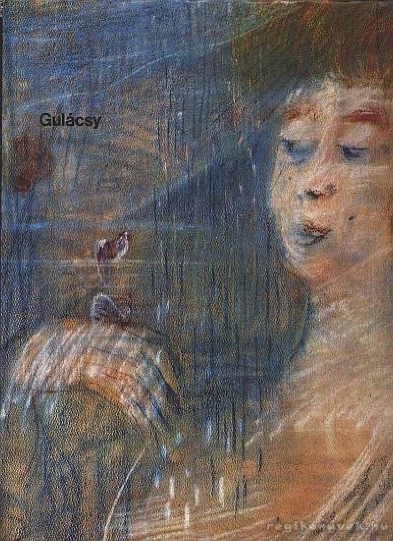 Szabadi Judit - Gulácsy [antikvár]