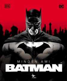 Matthew K. Manning - Minden, ami Batman [antikvár]