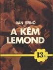 BÁN ERNŐ - A kém lemond [antikvár]