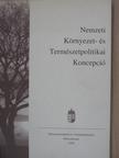 Dr. Csepregi István - Nemzeti Környezet- és Természetpolitikai Koncepció  [antikvár]