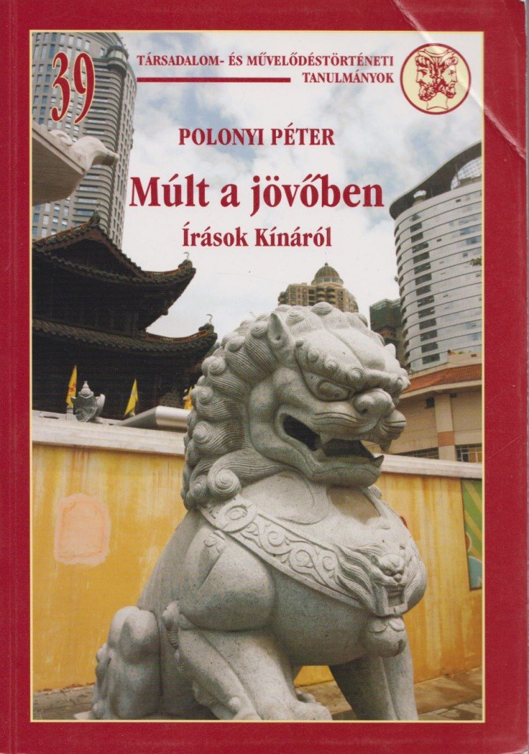 Polonyi Péter - Múlt a jövőben [antikvár]