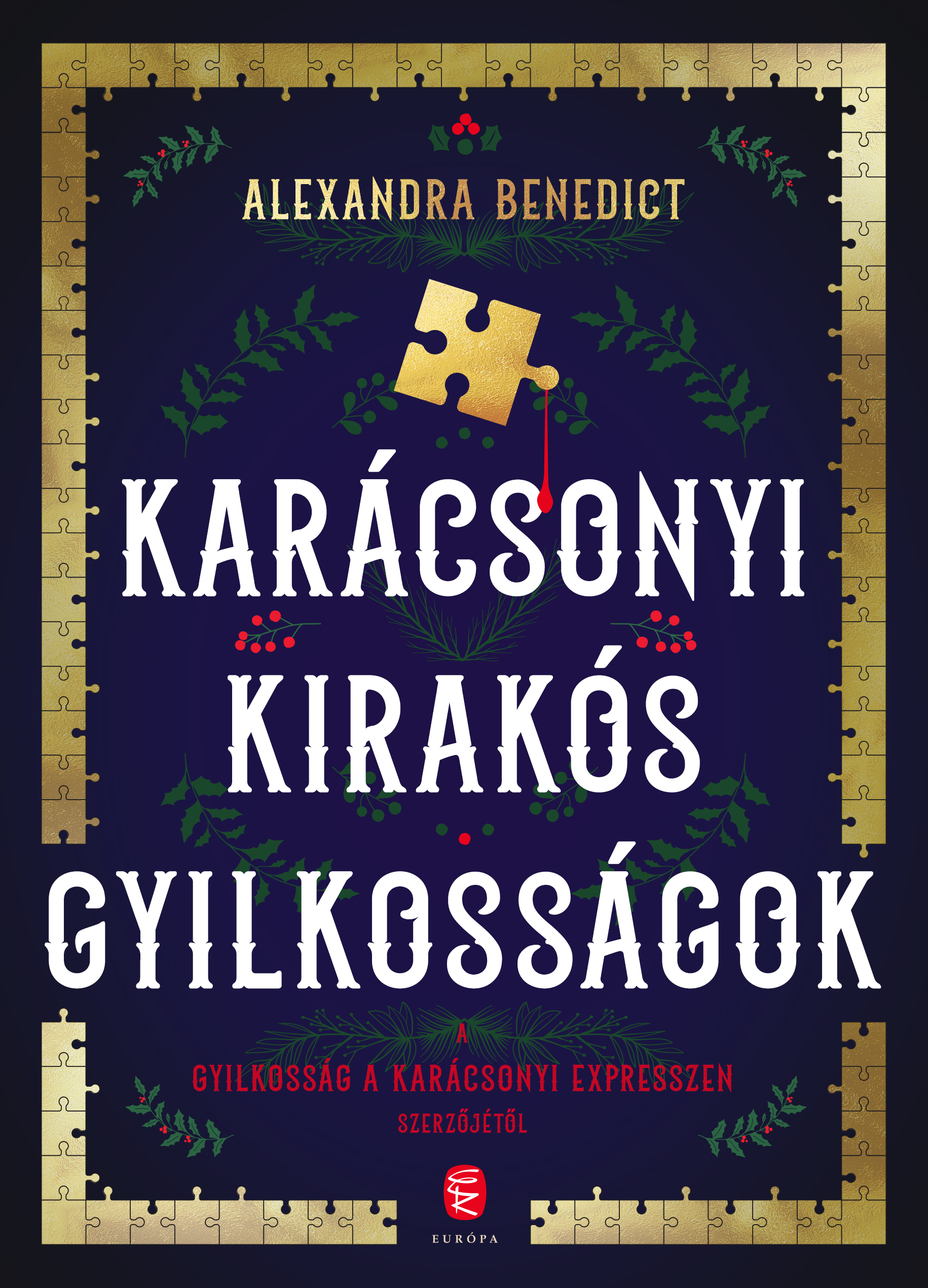 Alexandra Benedict - Karácsonyi kirakós gyilkosságok