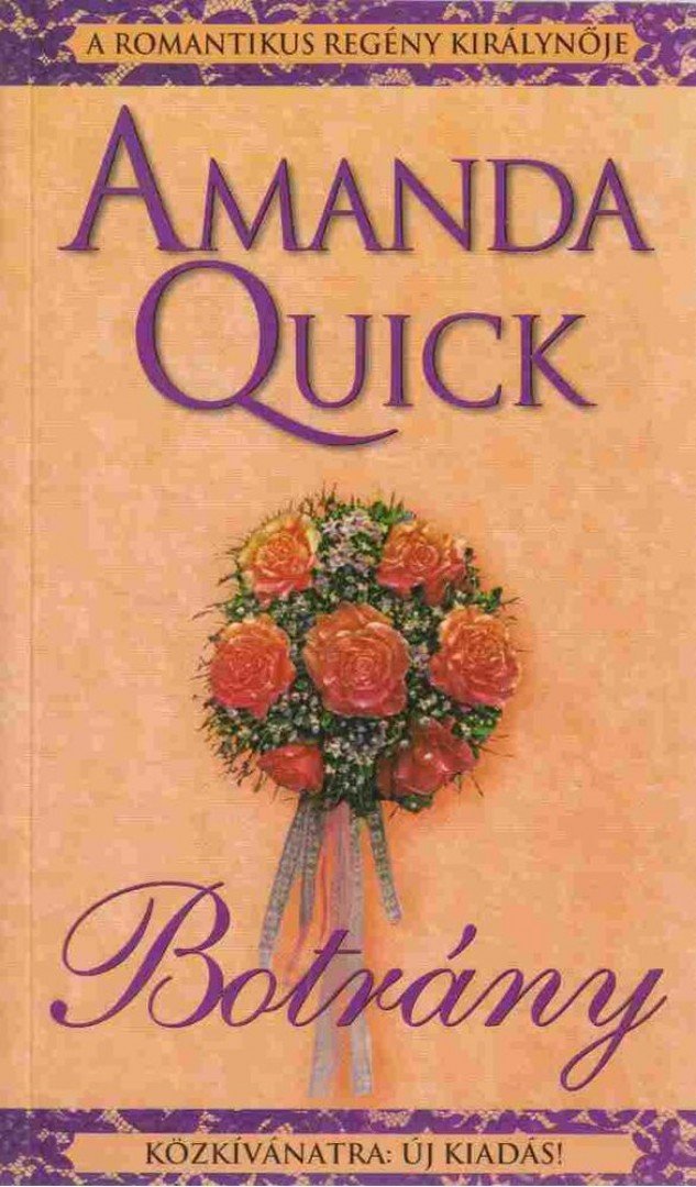 Amanda Quick - Botrány [antikvár]