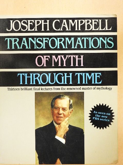 Joseph Campbell - Transformations of Myth Through Time [antikvár]