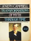 Joseph Campbell - Transformations of Myth Through Time [antikvár]