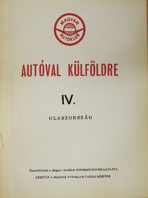 Autóval külföldre IV. [antikvár]