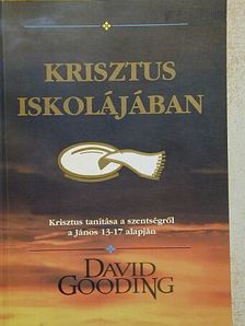 David Gooding - Krisztus iskolájában [antikvár]