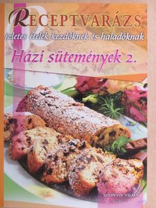 Szepessy Vilma - Házi sütemények 2. [antikvár]